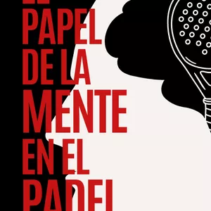Imagen de portada para Ebook El Papel de la Mente en el PADEL