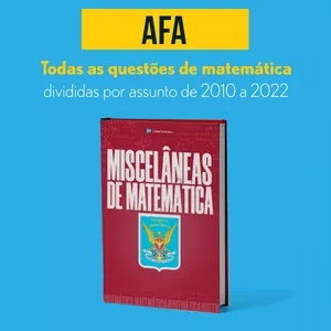 Imagem de capa para o Ebook  Miscelâneas de Matemática AFA - Provas antigas de Matemática da AFA divididas por assunto
