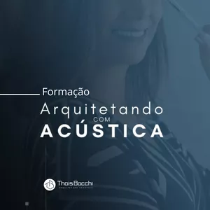 Imagem de capa para o Curso online Formação Arquitetando com Acústica