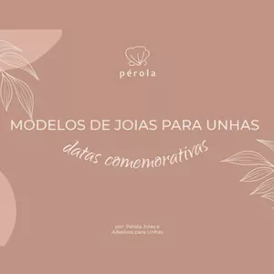 Imagem de capa para o Ebook Ebook - Modelos de Joias para Unhas - Datas Comemorativas