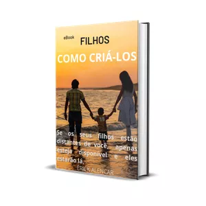 Imagem de capa para o Ebook FILHOS, COMO CRIÁ-LOS