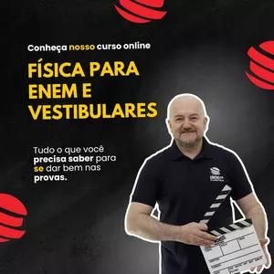 Imagem de capa para o Curso online Física para ENEM e Vestibulares - Prof. Alex Mossmann