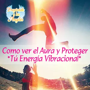 Imagen de portada para Curso online Curso Como ver el Aura y Proteger tu Energía Vibracional