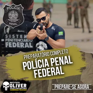 Imagem de capa para o Curso online 👮‍♂️Preparatório Completo POLÍCIA PENAL FEDERAL 👮‍♂️ DEPEN- Instituto Óliver 