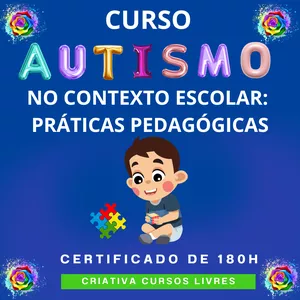 Imagem do curso CURSO: AUTISMO NO CONTEXTO ESCOLAR: PRÁTICAS PEDAGÓGICA 180h