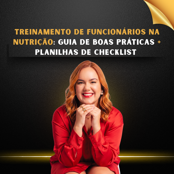 Imagem do curso TREINAMENTO DE FUNCIONÁRIOS NA NUTRIÇÃO: GUIA DE BOAS PRÁTICAS + PLANILHAS DE CHECKLIST 