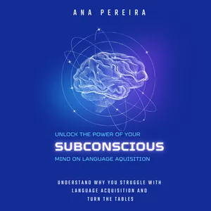 Cover image for Ebook Unlock the power of your subconscious mind on language aquisition