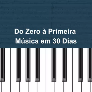 Curso Curso de Teclado: Do Zero à Primeira Música em 30 Dias