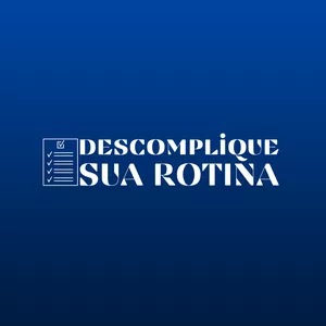 Imagem de capa para o Curso online Método Descomplique Sua Rotina