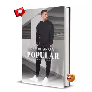 Imagem de capa para o Ebook De SOLITÁRIO a POPULAR – Como Virar o Jogo Social e Brilhar