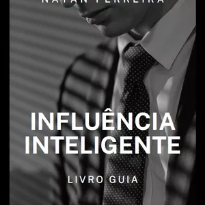 Imagem de capa para o Ebook Influência Inteligente