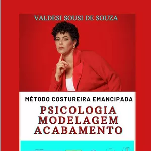 Imagem de capa para o Curso online MÉTODO COSTUREIRA EMANCIPADA- Psicologia Modelagem Acabamento