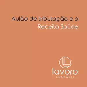 Imagem de capa para o Curso online Aulão de Tributação e o Receita Saúde