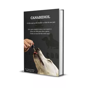 Imagem de capa para o Ebook CANABIDIOL O  Óleo que Pode Mudar a Vida do seu Pet