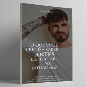 Imagem de capa para o Ebook O que você precisa saber antes de iniciar na Tatuagem?