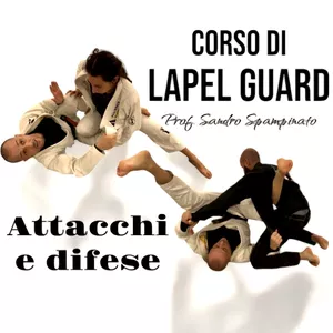 Cover image for Online course CORSO DI LAPEL GUARD - ATTACCHI E DIFESE