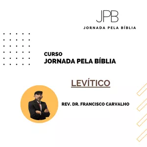 Imagem do curso Jornada pela Bíblia - AntigoTestamento - LEVÍTICO
