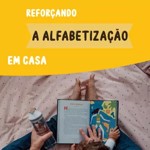 Imagem de capa para o Curso online REFORÇANDO A ALFABETIZAÇÃO EM CASA