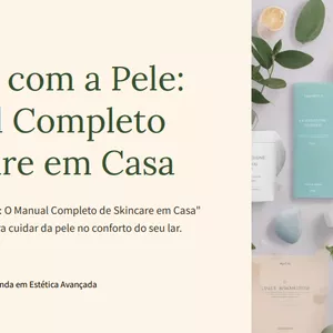 Imagem de capa para o Ebook Cuidados com a Pele: O Manual Completo de Skincare em Casa