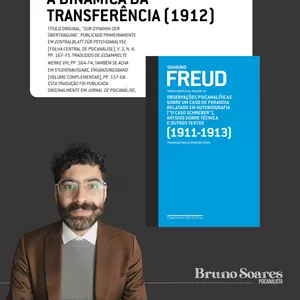 Imagem do curso Leitura comentada de "A dinâmica da transferência" [1912] de Freud