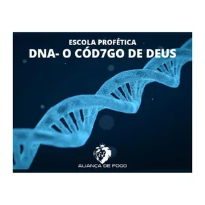 Imagem do curso DNA: Restauração e Libertação Espiritual  (Escola Profética) - 7 aulas práticas de restauração, libertação e direcionamento espiritual com pautas de oração