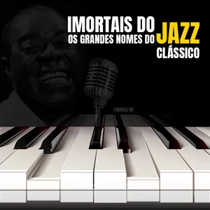 Imagem de Imortais do Jazz: Os Grandes Nomes do Jazz Clássico criado por Fernando Nunes na hotmart