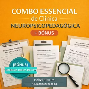 Imagem de capa para o Ebook Combo Essencial para neuropsicopedagogia clinica – Materiais Editáveis + Bônus