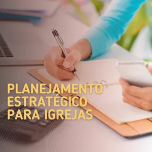 Imagem de capa para o Serviço online PLANEJAMENTO ESTRATEGICO PARA IGREJAS