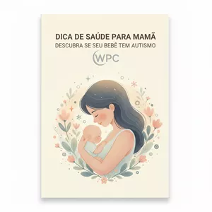 Imagem de capa para o Ebook Dica de Saúde para Mamã: Descubra se seu Bebê tem Autismo"