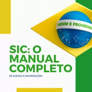 Imagem de capa para o Ebook SIC: O MANUAL COMPLETO DE ACESSO A INFORMAÇÕES