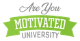Are You Motivated University
