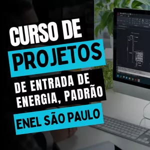 Imagem de capa para o Curso online Projetos de Entrada de Energia  Padrão Enel SP