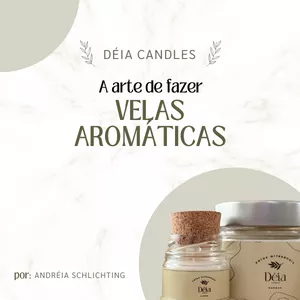 Imagem de capa para o Ebook A ARTE DE FAZER VELAS AROMÁTICAS