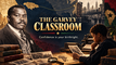 The Garvey Classroom