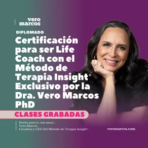 Imagen de portada para Curso online Certificación para ser Life Coach con el Método de Terapia Insight® por la Dra. Vero Marcos PhD