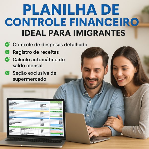 Planilha de Controle Financeiro – Ideal para Imigrantes