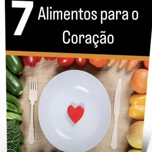 Imagem de capa para o Ebook 7 melhores alimentos para a saúde do coração!