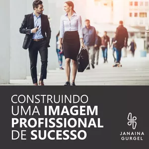 Imagem de capa para o Curso online Construindo uma Imagem Profissional de Sucesso