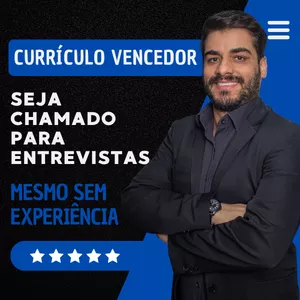 Imagem do curso Currículo Vencedor: o Passo a Passo Pra Ser Chamado pra Entrevistas (Mesmo Sem Experiência!)