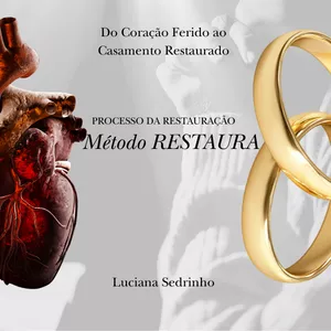 Imagem de capa para o Curso online MÉTODO RESTAURA - Do Coração Ferido ao Casamento Restaurado