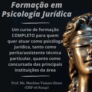 Imagem de capa para o Curso online Formação COMPLETA em Psicologia Jurídica + Psicologia para Concursos Públicos