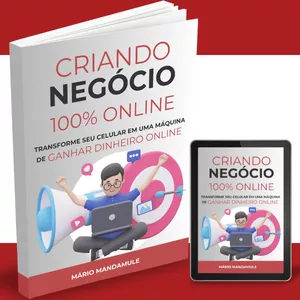 Imagem de capa para o Ebook CRIANDO NEGÓCIO 100% ONLINE – Transforme seu Celular em uma Máquina de Ganhar Dinheiro