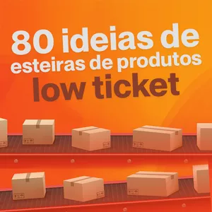 Imagem de capa para o Curso online 80 Ideias de Esteiras de Produtos Low Ticket