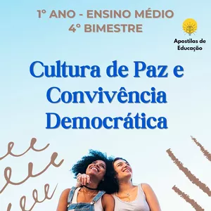 Imagem de capa para o Ebook Cultura de Paz e Convivência Democrática 1º Ano 4º Bimestre (Ensino Médio) - Apostila com Planos de Aula