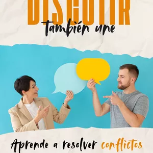 Imagen de portada para Curso online Discutir también une: Aprende a resolver conflictos sin alejarte de tu pareja