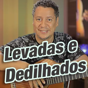 Curso Levadas e Dedilhados
