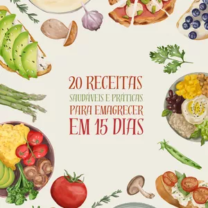 Imagem de capa para o Ebook 20 receitas saudáveis e práticas para emagrecer rápido em 15 dias