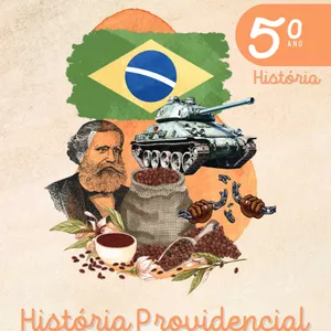 Imagem de capa para o Ebook História Providencial do Brasil - História 5º ano (10 anos)