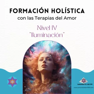 Imagen de portada para Curso online Terapias del Amor- Nivel IV "Iluminación" 