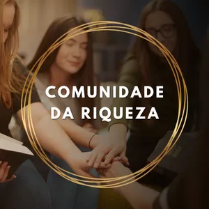 Imagem de capa para o Curso online Comunidade da Riqueza